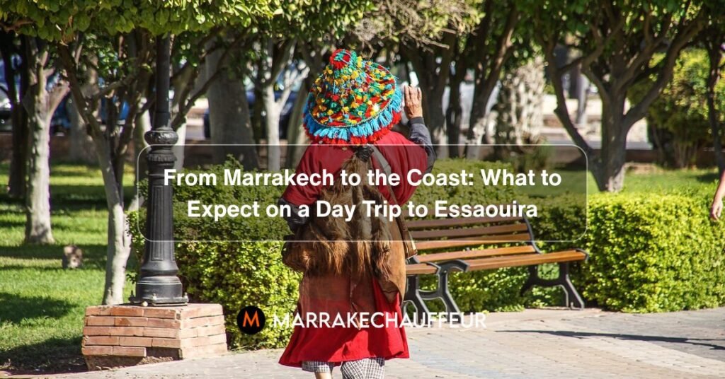 marrakech to essaouira day tour