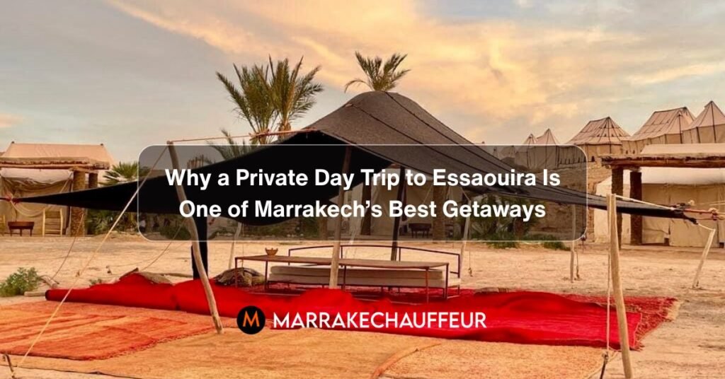 private essaouira tour