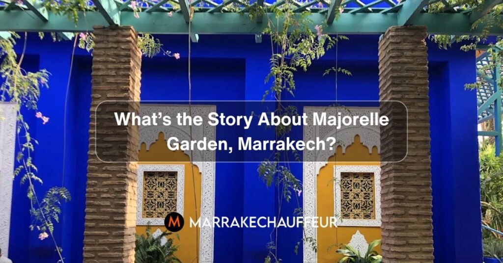 Majorelle Garden Marrakech